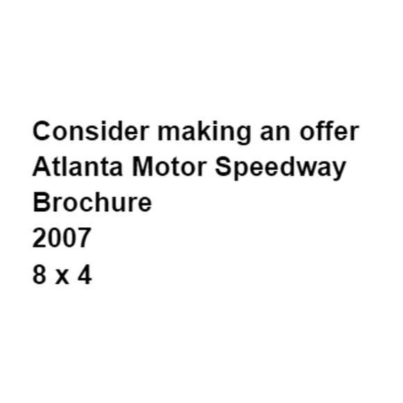 Atlanta Motor Speedway 2007 Brochure Travel Ephemera Vacation Trip Visitor Guide - Picture 2 of 4